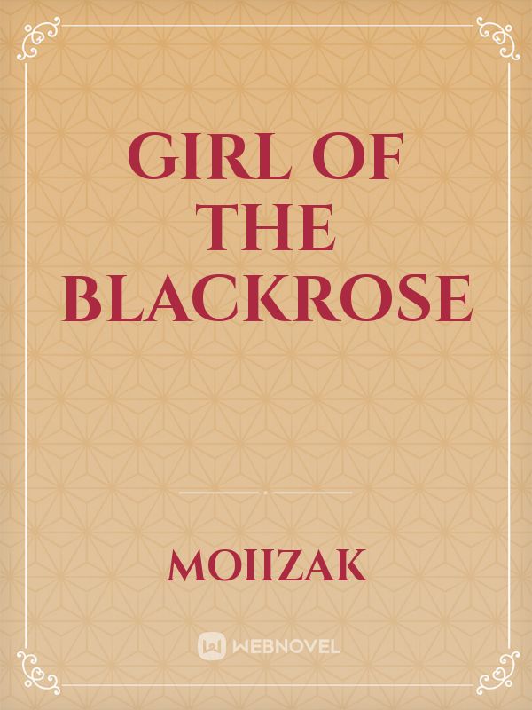 Girl of the Blackrose