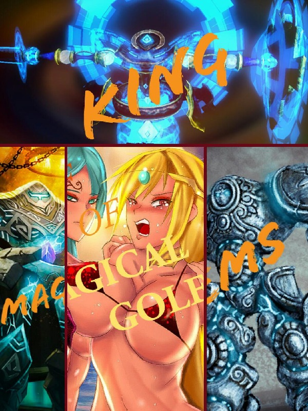 King of Magical Golems