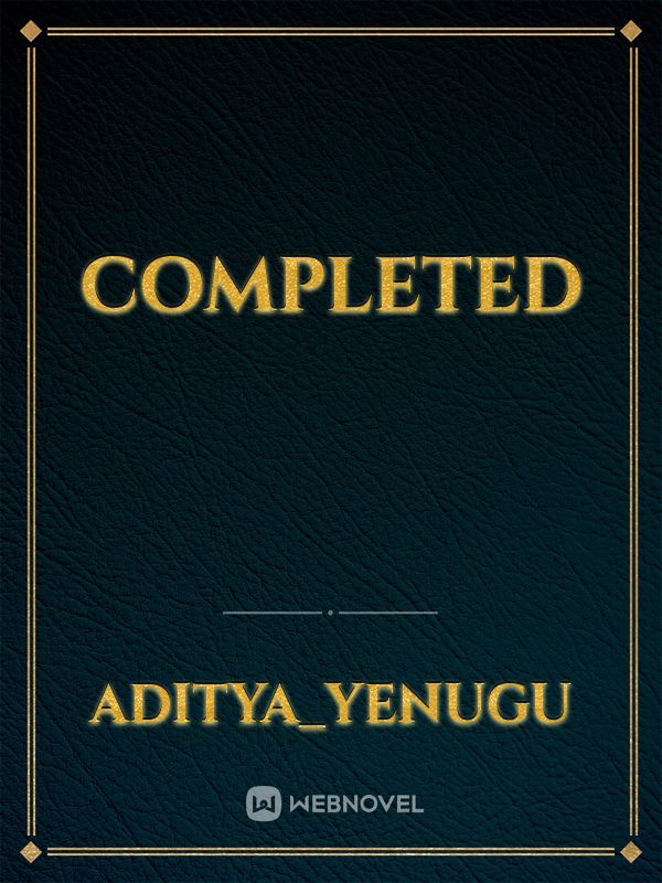 completed