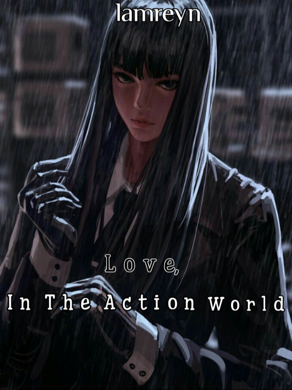 Love In The Action World
