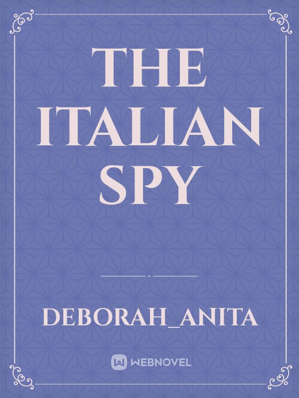 THE ITALIAN SPY
