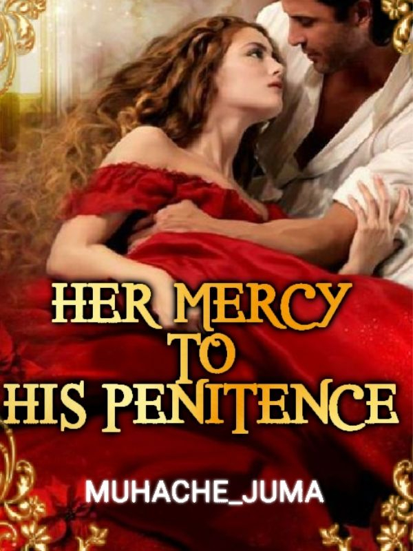 Her mercy to His penitence