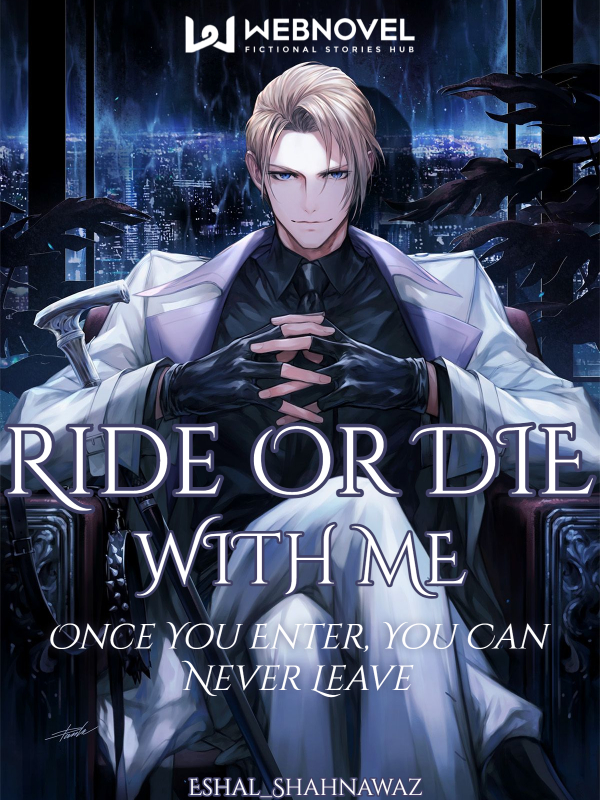 Ride Or Die With Me