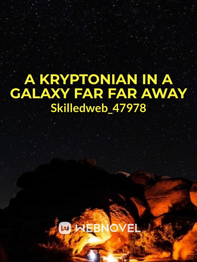 A Kryptonian in a Galaxy far far away