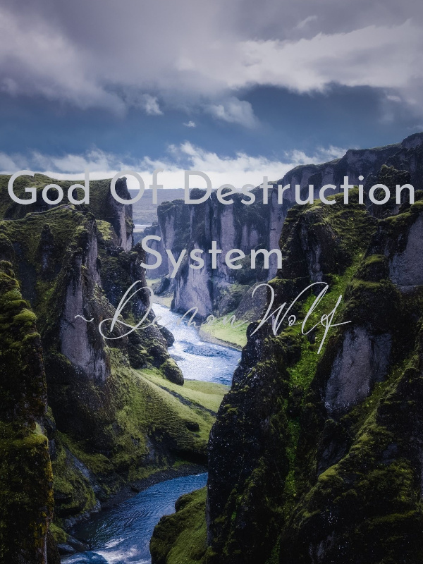 God Of Destruction System