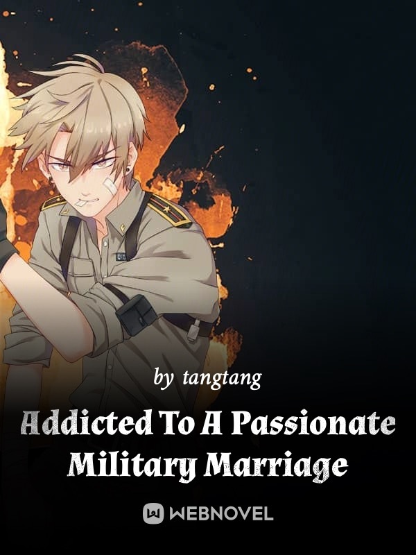Addicted To A Passionate Military Marriage