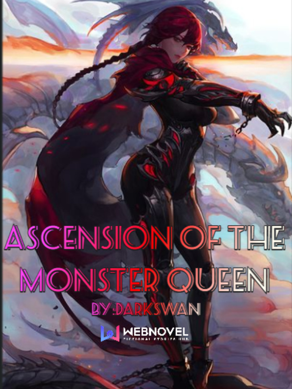 Ascension of the Monster Queen