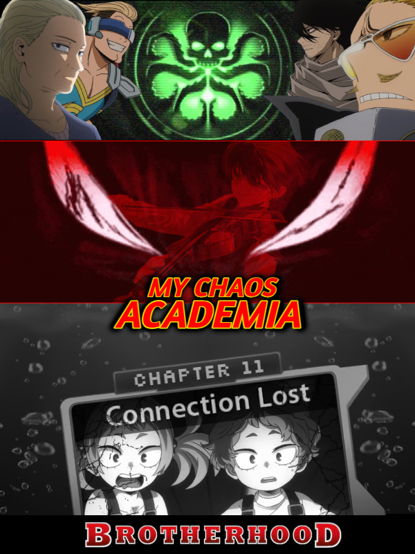 My Chaos Academia: Brotherhood (MHA/BNHA)