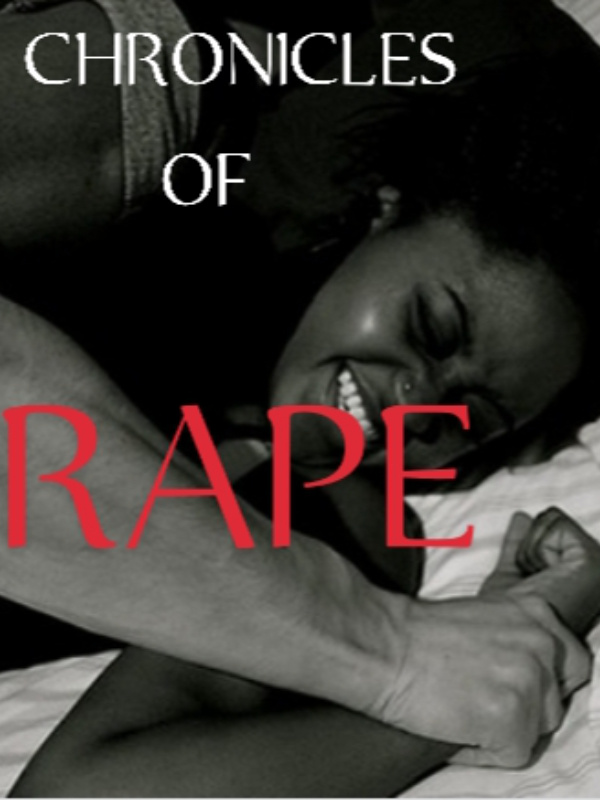 CHRONICLES OF RAPE