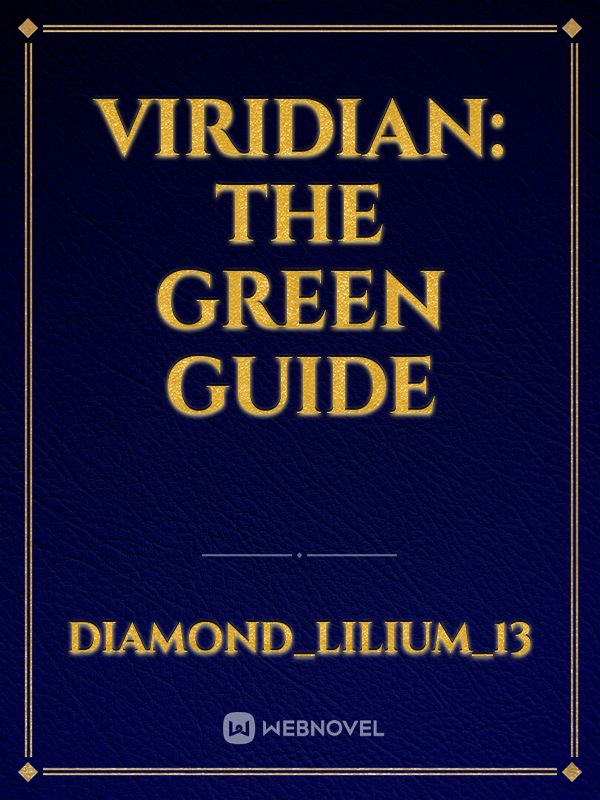 Viridian: The Green Guide