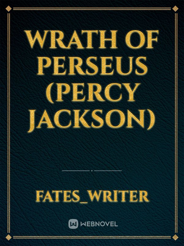 Wrath of Perseus (Percy Jackson)