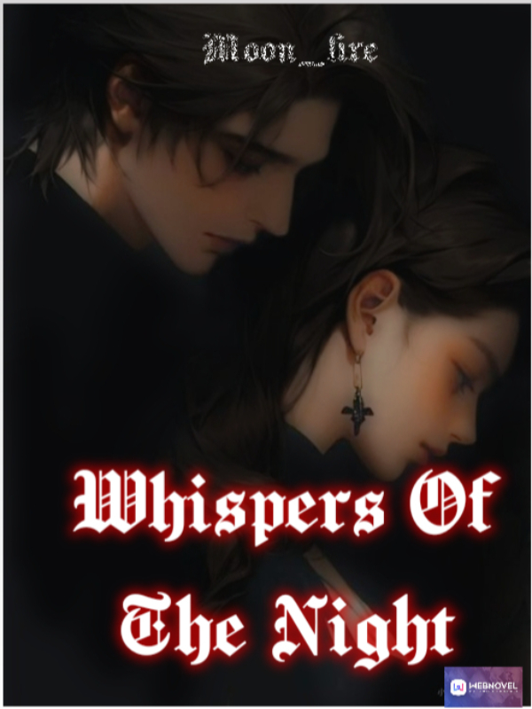 Whispers of the night