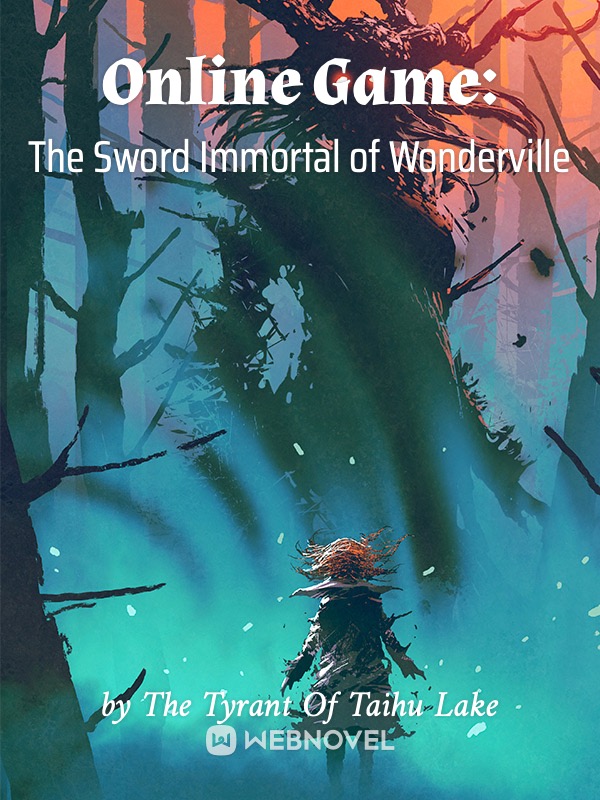 Online Game: The Sword Immortal of Wonderville