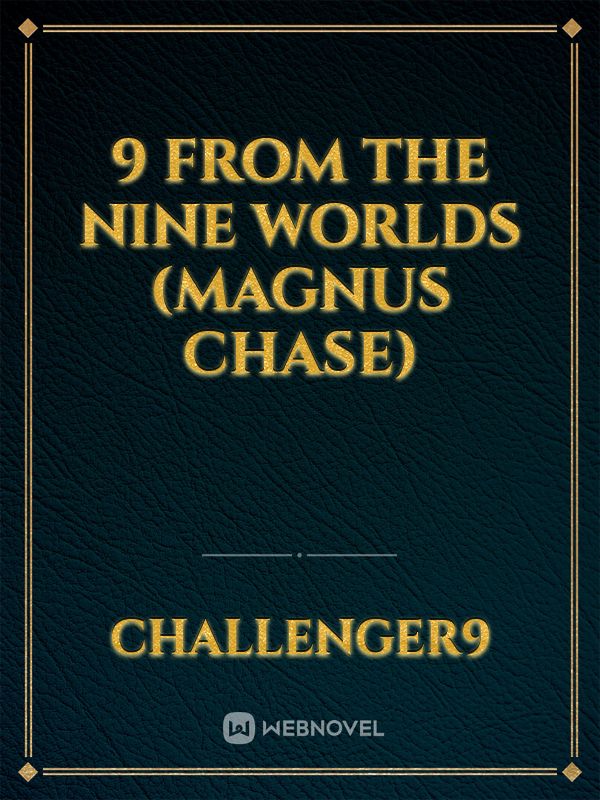 9 from The Nine Worlds (Magnus Chase)
