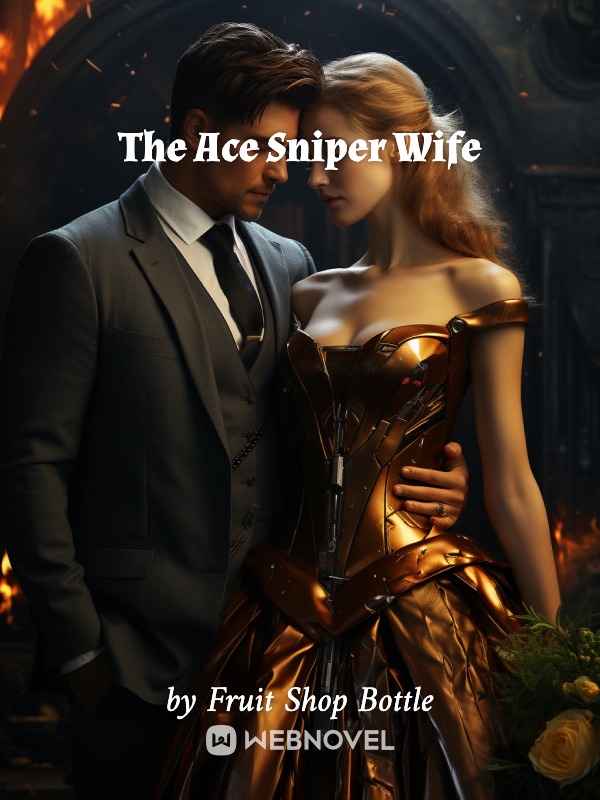 The Ace Sniper Wife