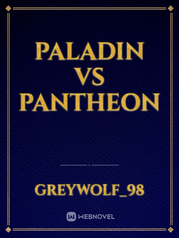 Paladin VS Pantheon
