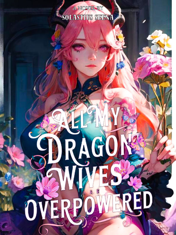 Isekai'd With My Mafia Family: All My Dragons Wives Are Overpowered!