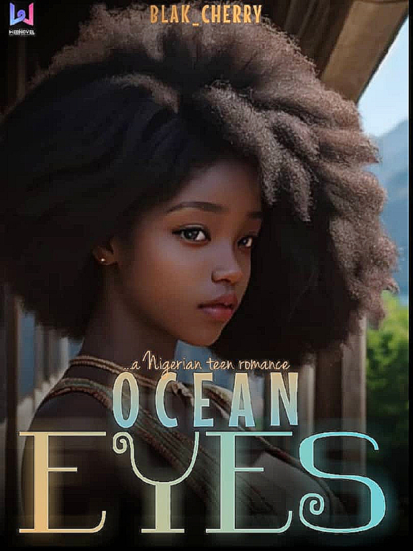 Ocean eyes: A Nigerian teen romance
