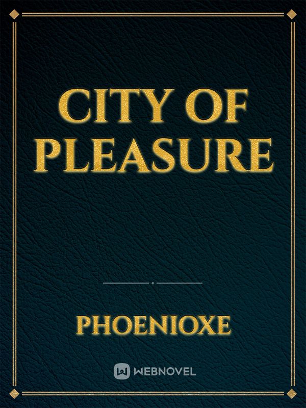 city of pleasure