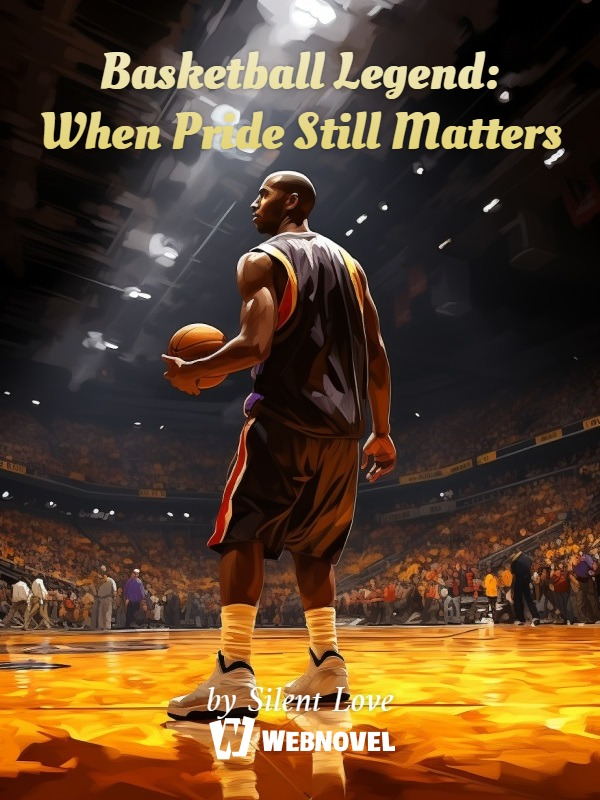 Basketball Legend: When Pride Still Matters