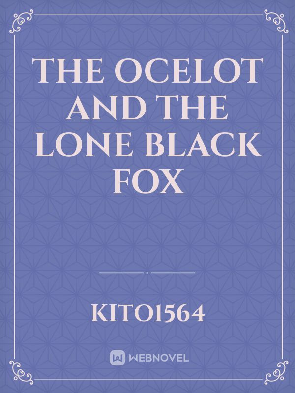 The Ocelotand the Lone Black Fox icon