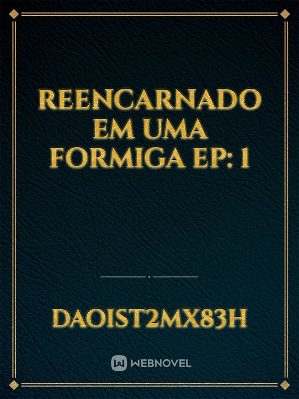 reencarnado em uma formiga ep: 1 icon