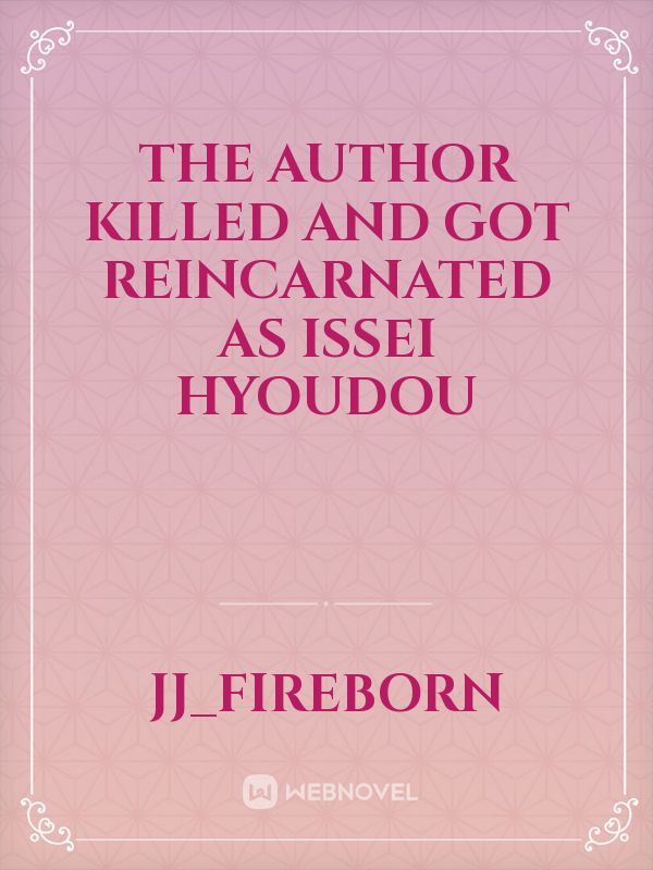 the author killed and got reincarnated as issei hyoudou icon