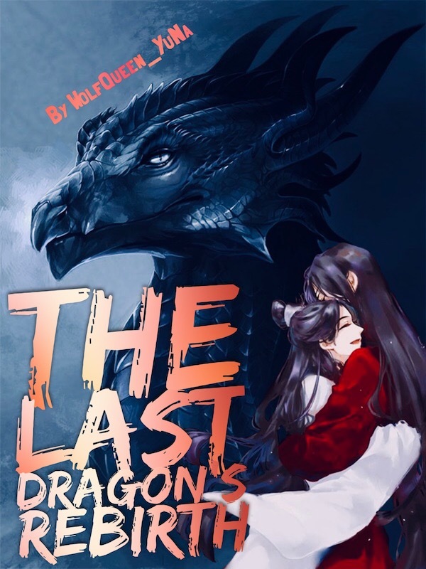 The Last Dragon's Rebirth