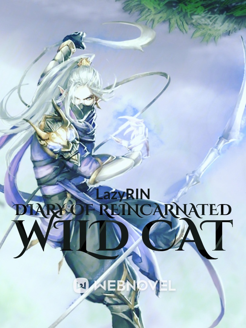 Diary of Reincarnated Wild Cat
