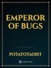 Emperor Of Bugs Book
