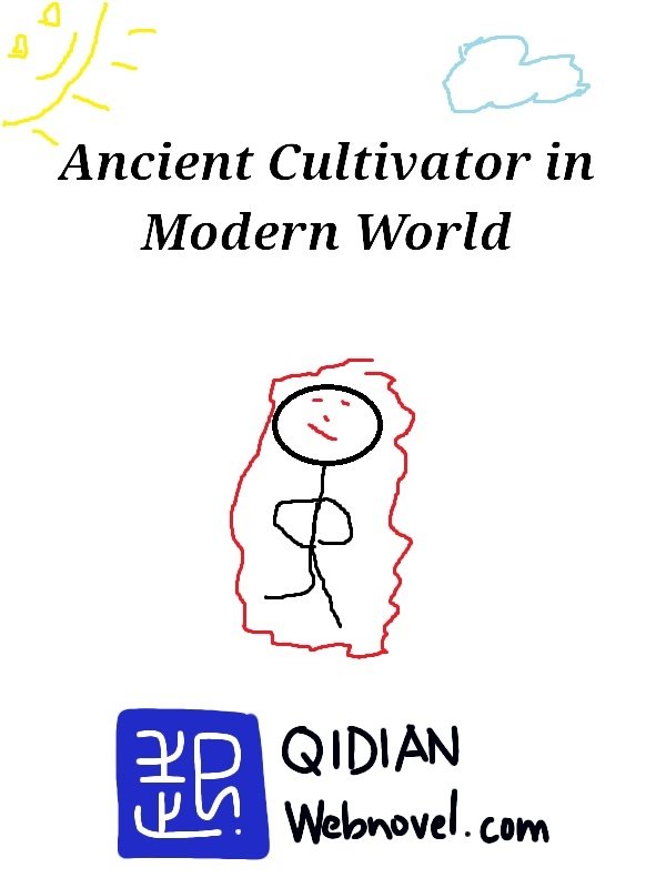 Ancient Cultivator in Modern World Book