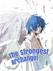 the strongest archangel Book