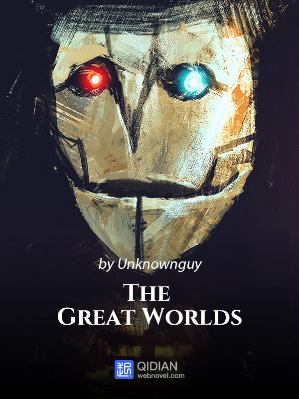 The Great Worlds