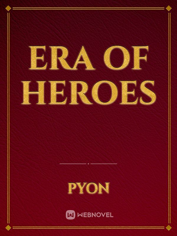 Era of Heroes Book