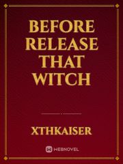 Before Release That Witch Book