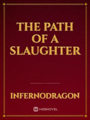 The Path of a Slaughter Book