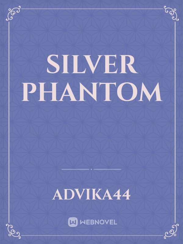 Silver Phantom Book