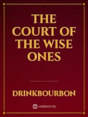 The Court of the Wise Ones Book