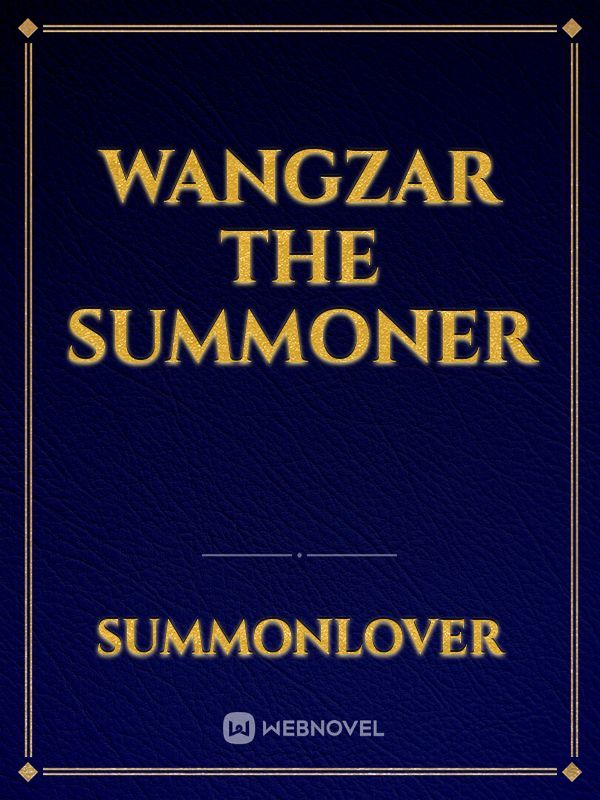 Wangzar the summoner Book