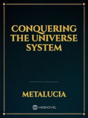 Conquering the universe system Book