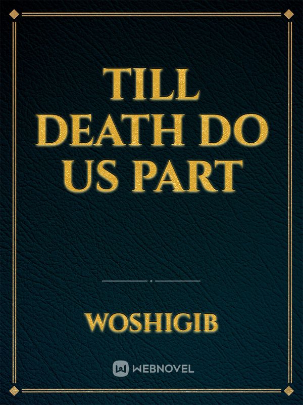 Till Death do us part Book