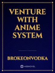 Venture with Anime System Book