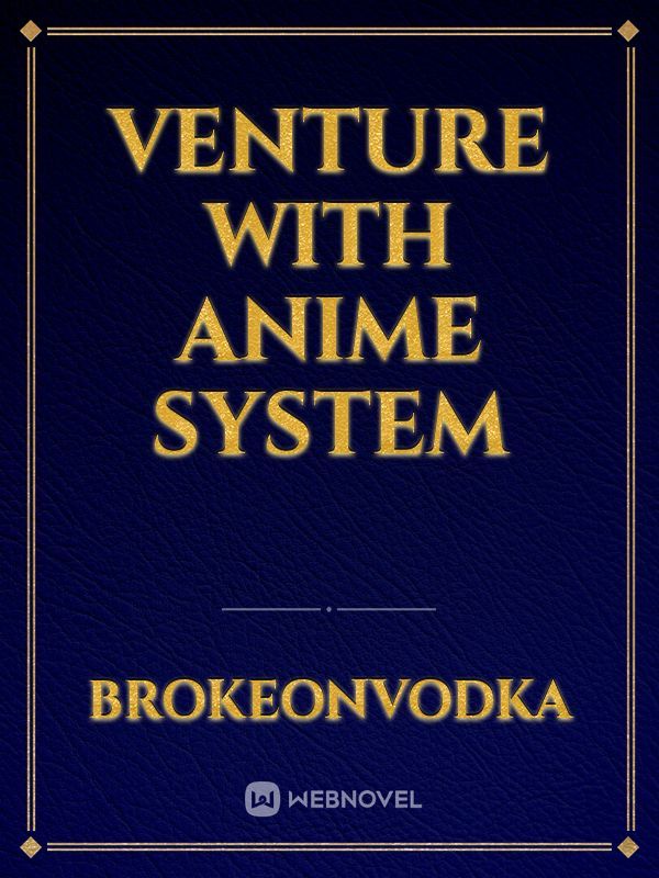 Venture with Anime System Book