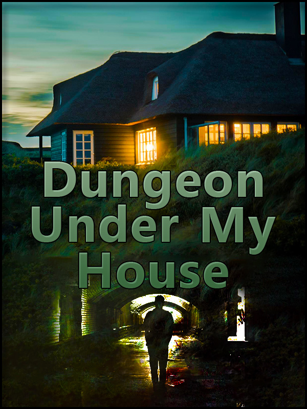 Dungeon Under My House Book