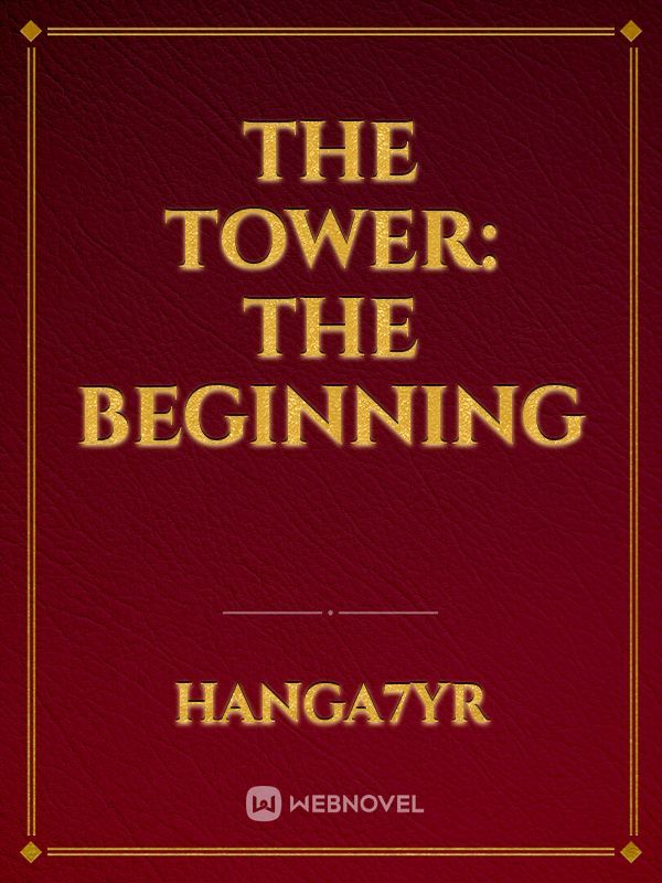 The Tower: the Beginning Book