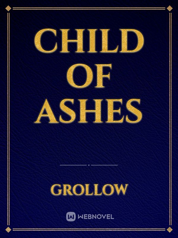 Child of Ashes