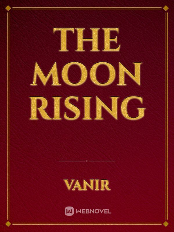 The Moon Rising Book