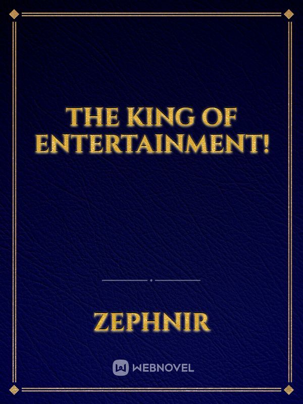 The King Of Entertainment! Book