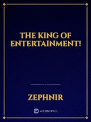 The King Of Entertainment! Book