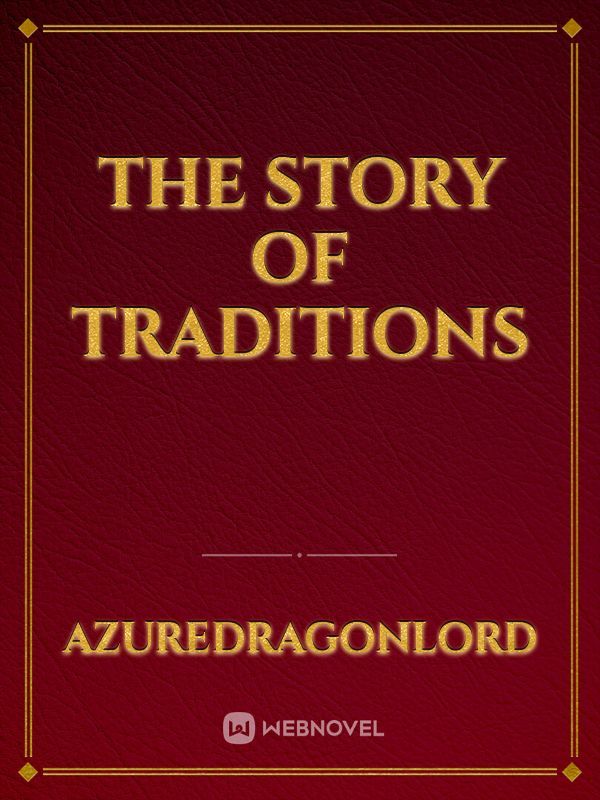 The Story Of Traditions Book